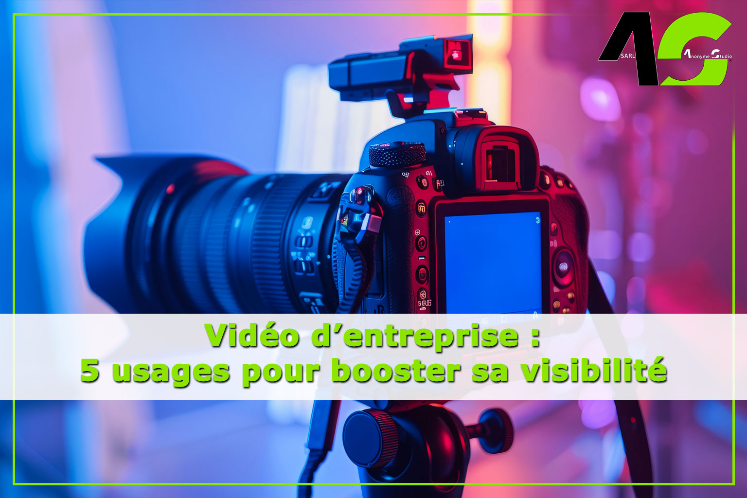Vidéo d'entreprise : 5 usages pour booster sa visibilité