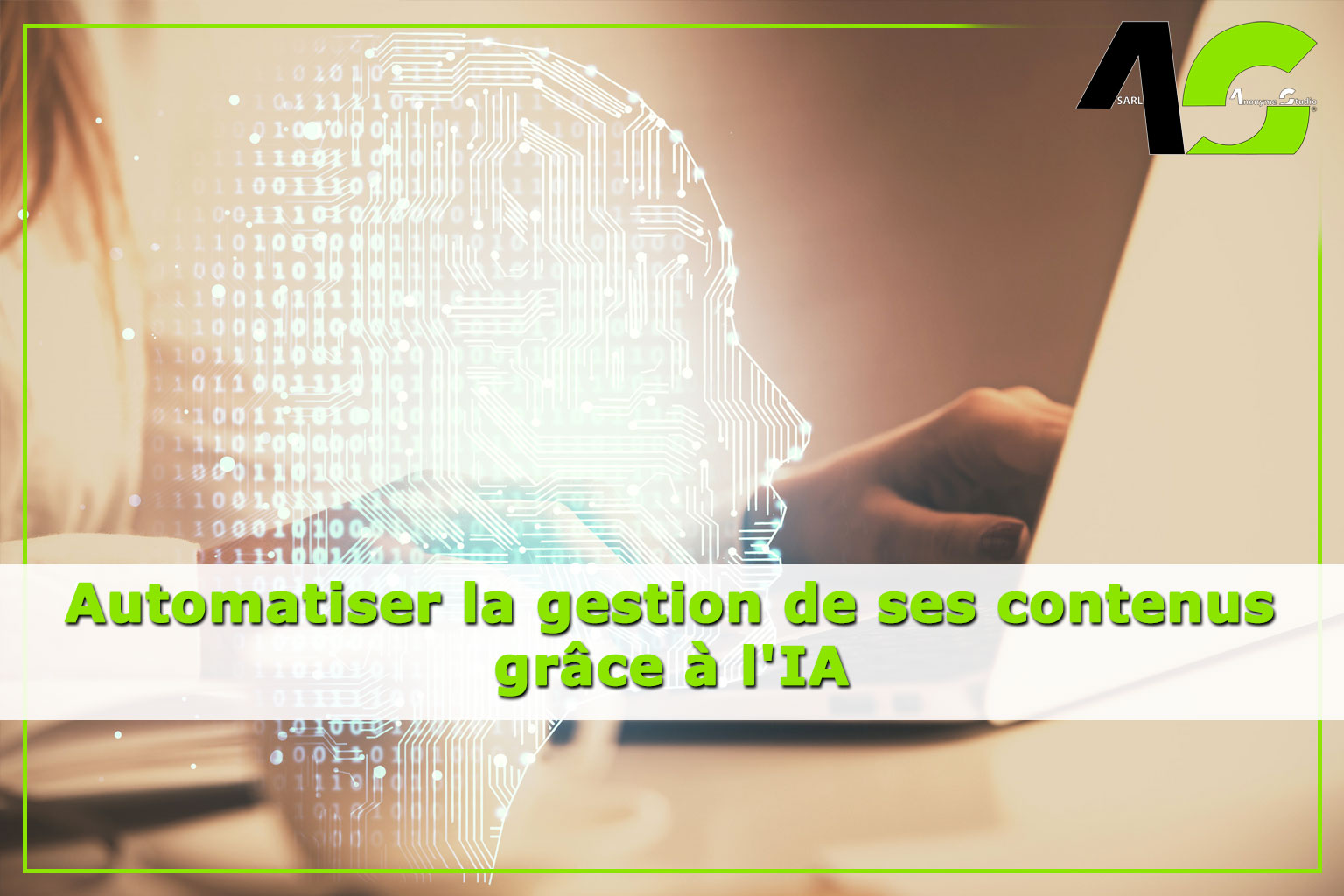 Automatiser la gestion de ses contenus grâce à l'IA